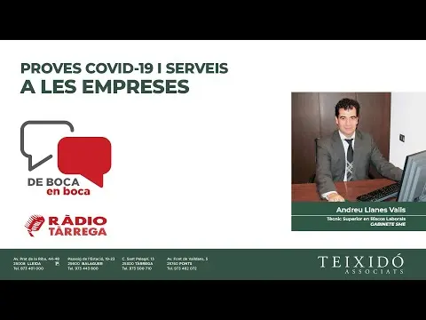 Proves COVID-19 i la realització de proves a les empreses amb Andreu Llanes -  De Boca en Boca